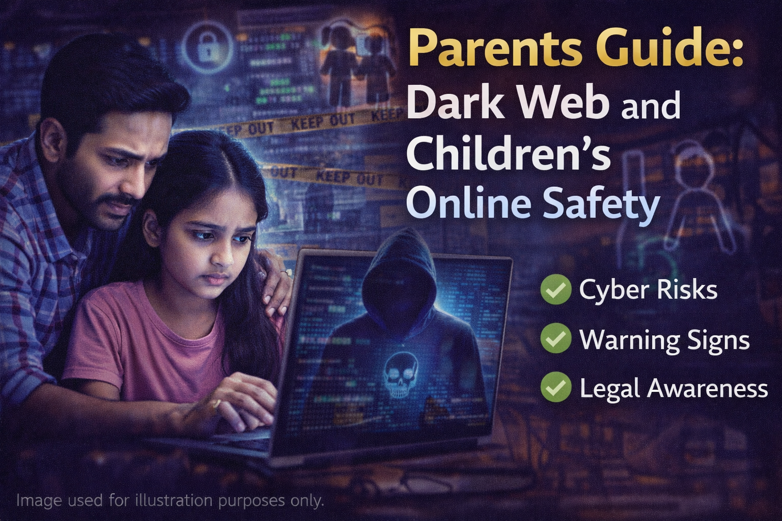 Parents Guide: Dark Web and Children’s Online Safety (Legal & Digital Awareness) file 0000000048c07206abf37677ca2bd910